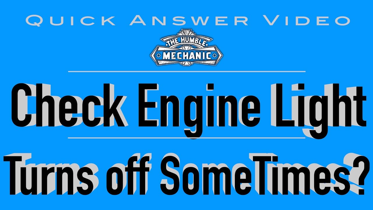 Why Does My Check Engine Light Go Off Sometimes? - YouTube