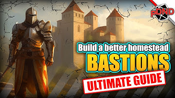 🛡️ Bastions Ultimate Guide - Everything You Need To Know!