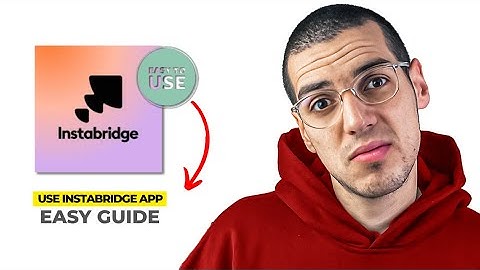 How To Use Instabridge App (2025 Update) – Step by Step Guide