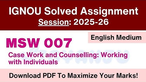 IGNOU MSW 007 Solved Assignment 2025-26 Pdf Download | IGNOU MSW Solved Assignment 2025-26
