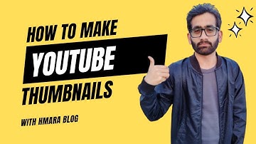 How to Make Thumbnail for Youtube Videos in Mobile & PC 2022