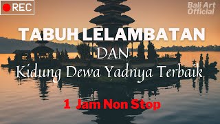 Tabuh Gong Lelambatan | Kidung Dewa Yadnya [Buk Arini] Kidung Bali Vol 001