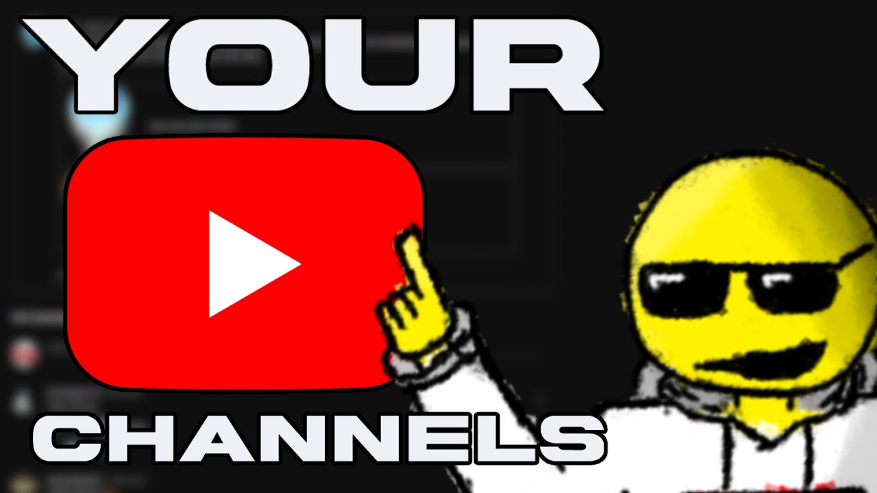 I REVIEWED YOUR YOUTUBE CHANNELS... - YouTube
