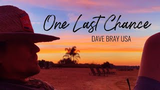 Dave Bray Usa - One Last Chance Official