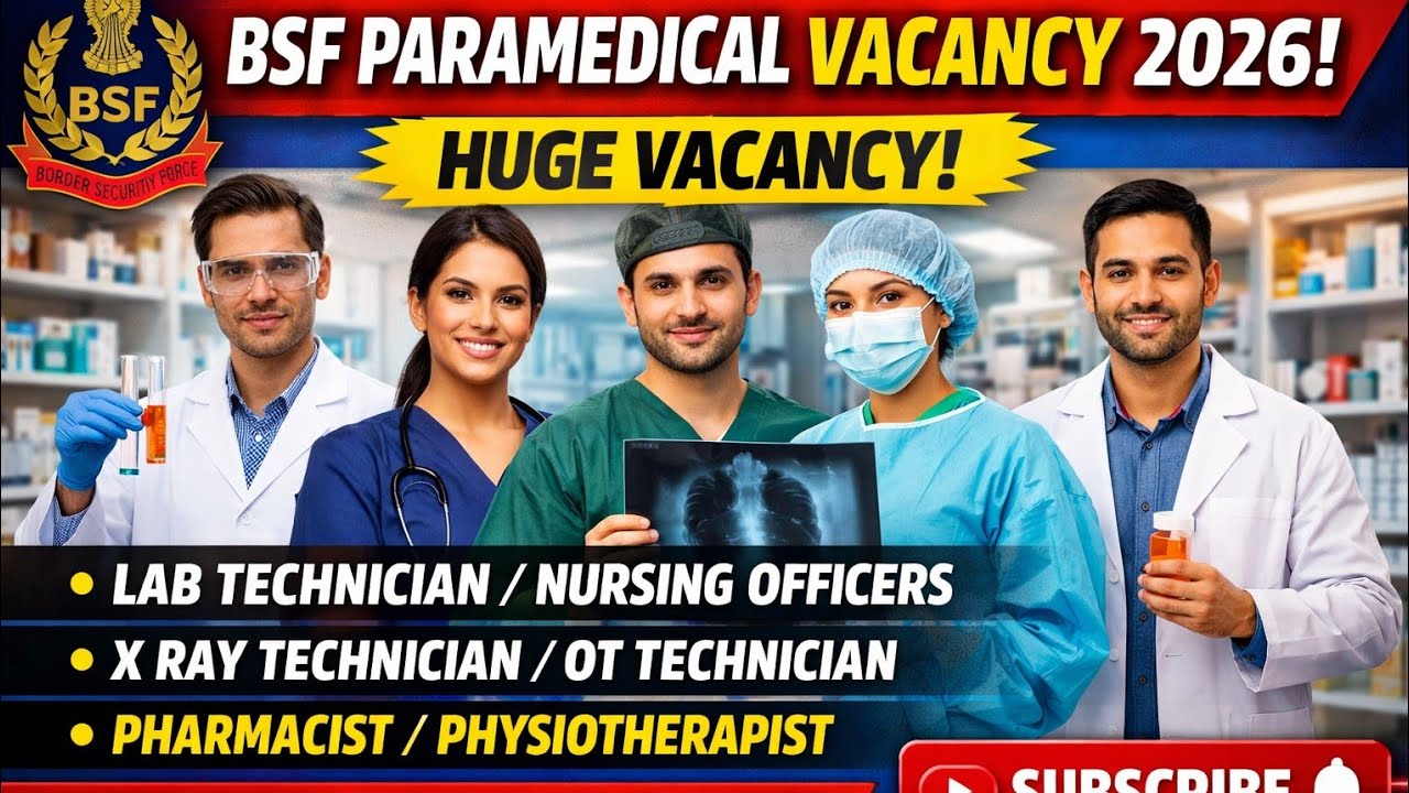 BSF PARAMEDICAL VACANCY 2026 / HUGE VACANCY AND NEW RECUITMENT RULES