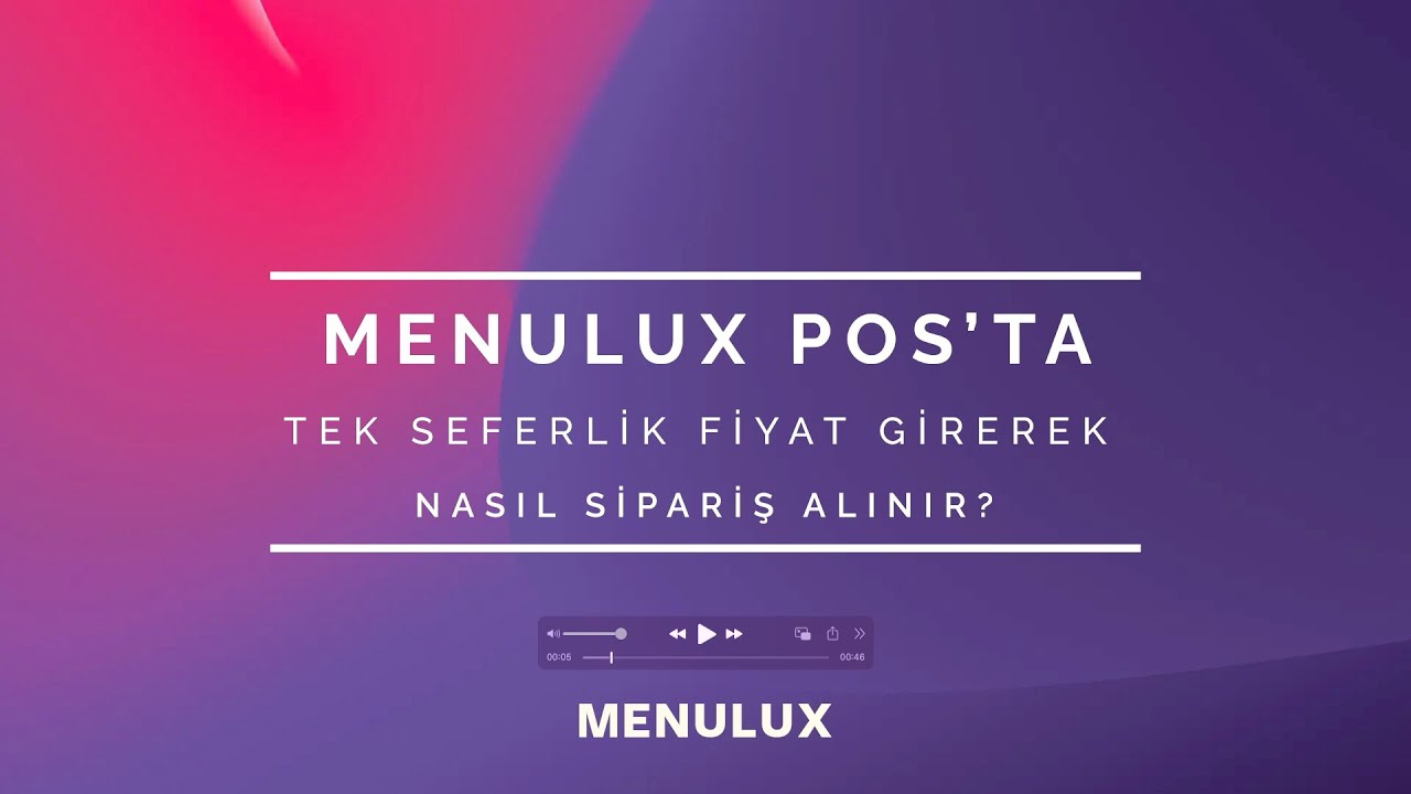 6- MENULUX POS'TA TEK SEFERLİK FİYAT GİREREK NASIL SİPARİŞ ALINIR?