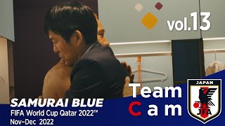 Team Cam vol.13｜ベスト8への壁 クロアチア戦の舞台裏｜FIFA World Cup Qatar 2022™ Nov-Dec 2022