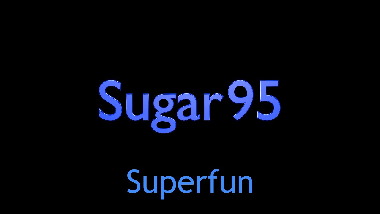 Sugar95 - Superfun auf YouTube ansehen Sugar95 - Superfun auf YouTube ansehen