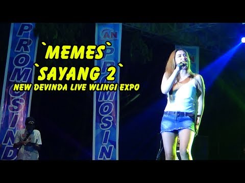 Memes - Sayang 2 NEW DEVINDA live Wlingi Expo