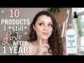 10 Products I Still Love (After 1 Year of Trying Them)