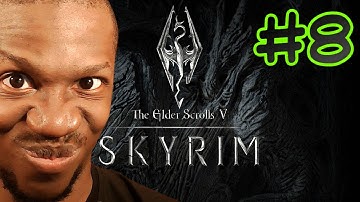 Skyrim Got Me ADDICTED | First Time Playing Skyrim (PART 8)