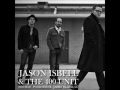 Jason isbell  the 400 unit 13 decoration day