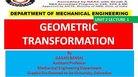 CAD02L01  GEOMETRIC TRANSFORMATION || TRANSLATION TRANSFORMATION || UNIT 2 LECTURE 1