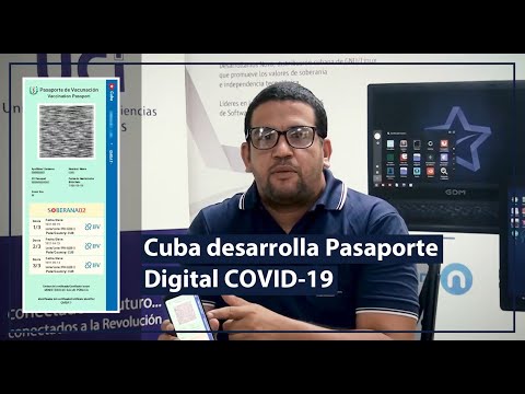 ¿Qué es y cómo funciona el Pasaporte digital covid-19 de Cuba?