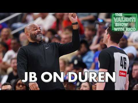 Valenti Doesn't Love Bickerstaff's Comments About Duren | The Valenti Show with Rico