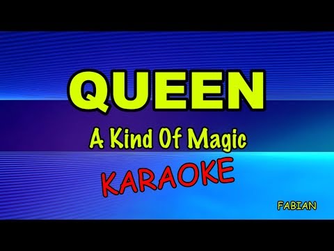 Queen - A Kind Of Magic Karaoke