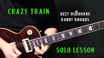 how to play "Crazy Train" by Ozzy Ozbourne Randy Rhoads - guitar solo lesson