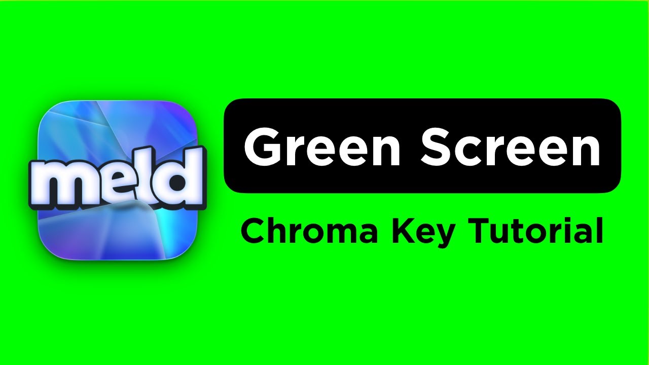 meld-studio-how-to-configure-green-screens-using-chroma-key-effect