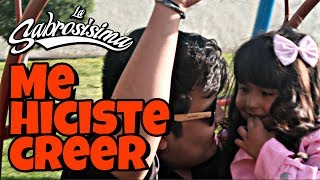 La Sabrosísima - Me Hiciste Creer (Video Oficial) chords