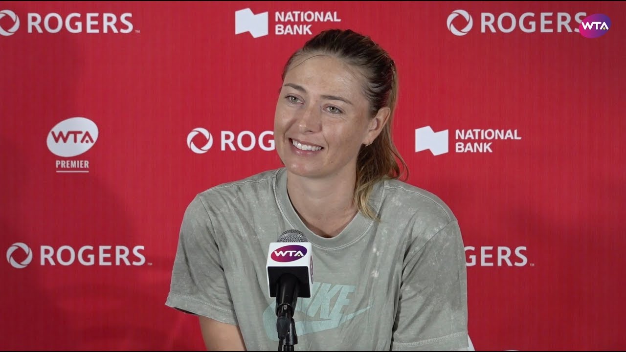 2019 Toronto | Sharapova: 'I’m still building confidence and my form'