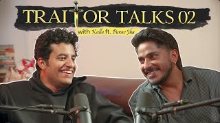 Traitor talks Ep.2 ft.@Puravjha_ | How to be a good Traitor  Traitors