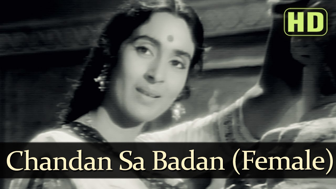 Chandan Sa Badan Female Version HD   Saraswatichandra   Nutan   Manish    Evergreen Old Songs