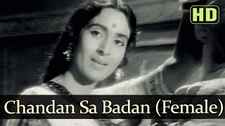 Chandan Sa Badan (Female Version) (HD) - Saraswatichandra - Nutan - Manish  - Evergreen Old Songs 