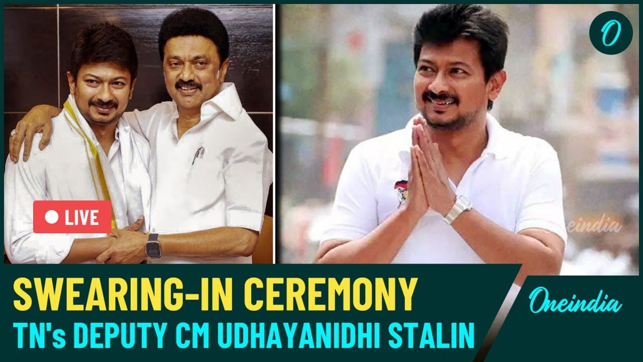 LIVE: Udhayanidhi Stalin Sworn in as Deputy Chief Minister of Tamil ...