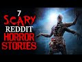 7 SCARY r/nosleep Reddit HORROR STORIES to creep into your dreams tonight