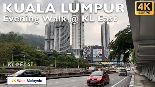 [4K 60fps HDR] KUALA LUMPUR | Evening Walk around KL EAST | 8 March 2024 - Malaysia Walking Tour