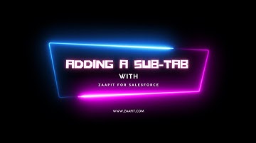 Adding a sub-tab with Zaapit for Salesforce