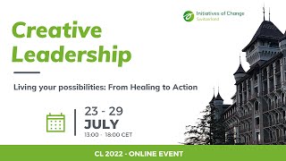 Creative Leadership 2022 - Living Your Possibilities: From Healing to Action  - Opening Session
