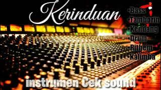 Cek sound(Audio Streo Hd fullbas)Kerinduan☕