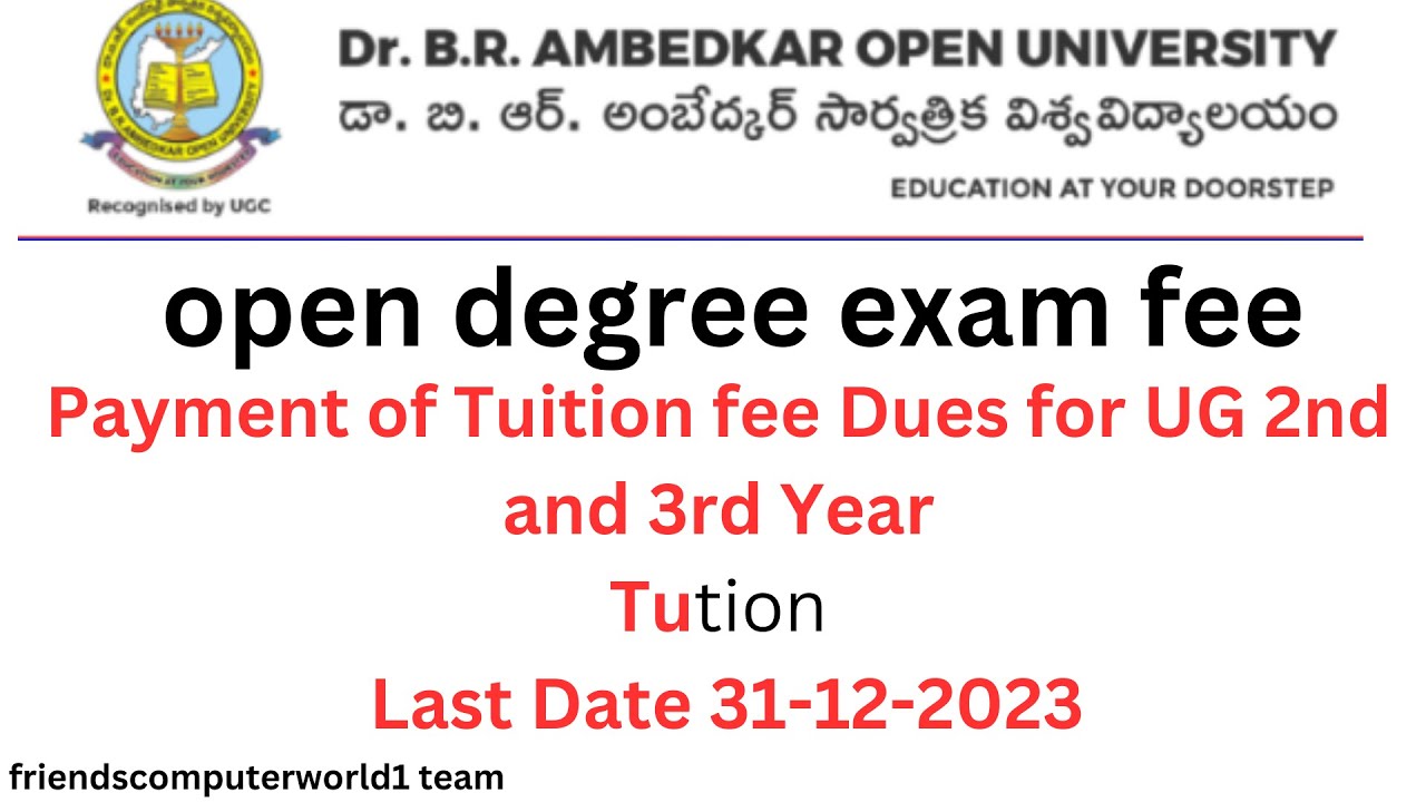 Dr B R AMBEDKAR OPEN UNIVERSITY degree Exam Fee Payment Of Tuition Fee dr-b-r-ambedkar-open-university-degree-exam-fee-payment-of-tuition-fee
