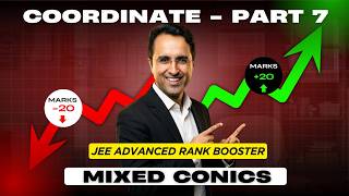 JEE Advanced Rank Booster 🔥 Mixed Conics Problems | Final Session 7