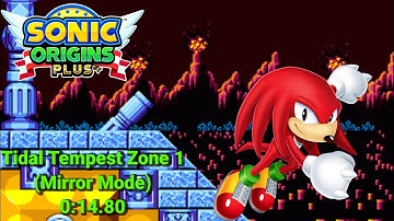 Sonic Origins Plus (Switch) - Tidal Tempest Zone 1 (Mirror Mode) Speedrun - 0:14.80