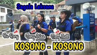 KOSONG - KOSONG || MUSIK TANJI SAGALA LAKSANA GROUP