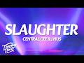 Central Cee SLAUGHTER Ft J Hus