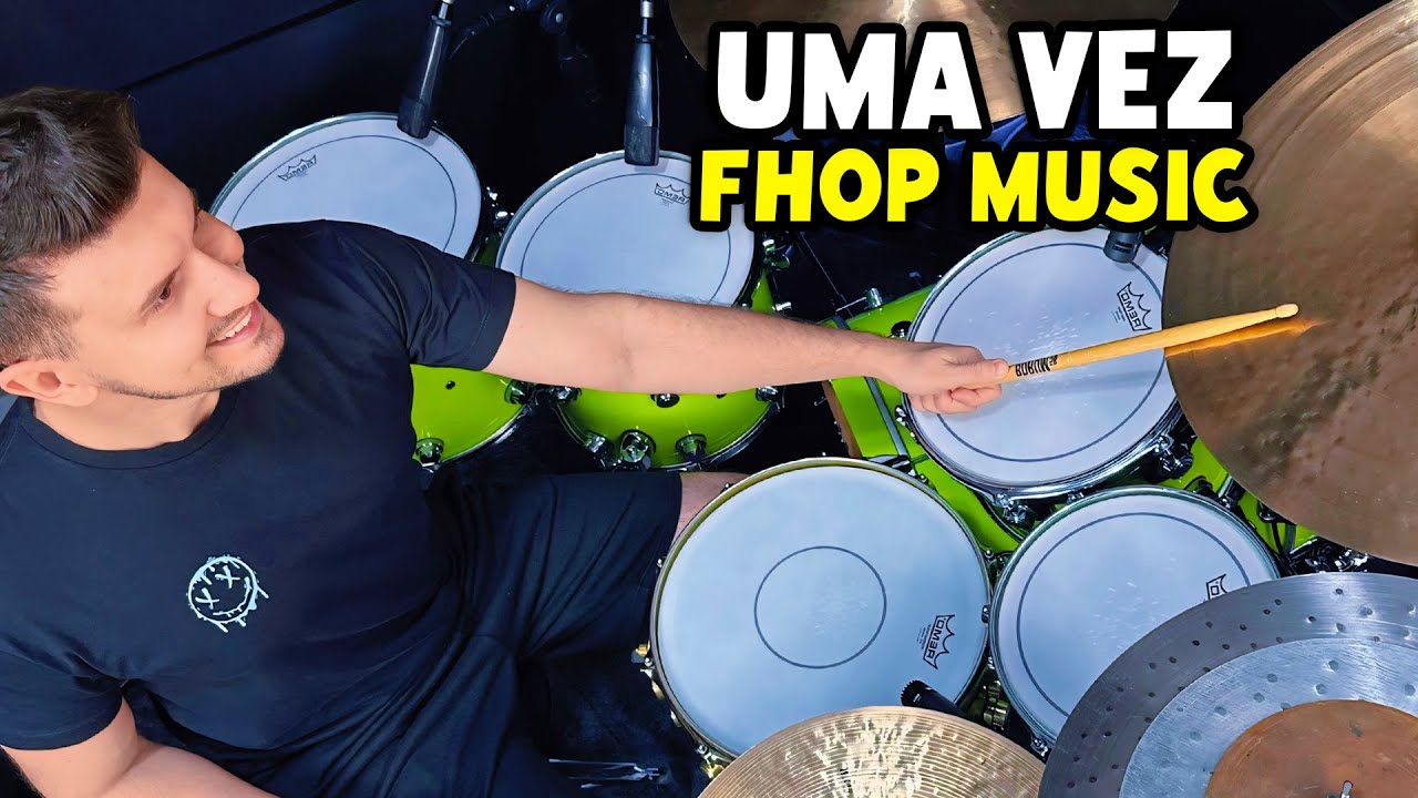 Uma Vez - Fhop Music (Drum Cover + Aula de Bateria)
