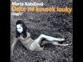 Marta Kubišová - Dejte mi kousek louky