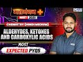 Aldehydes, Ketones and Carboxylic Acids | PYQ's + Assertion Reason | NEET 2025 Maha Manthan Series