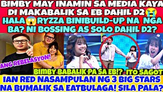 BIMBY INAMIN NA KAYA DI SYA MAKABALIK SA EB DAHILD2π RYZZA BINIBUILD UP NA BA AS SOLO NI VIC DAHILD2