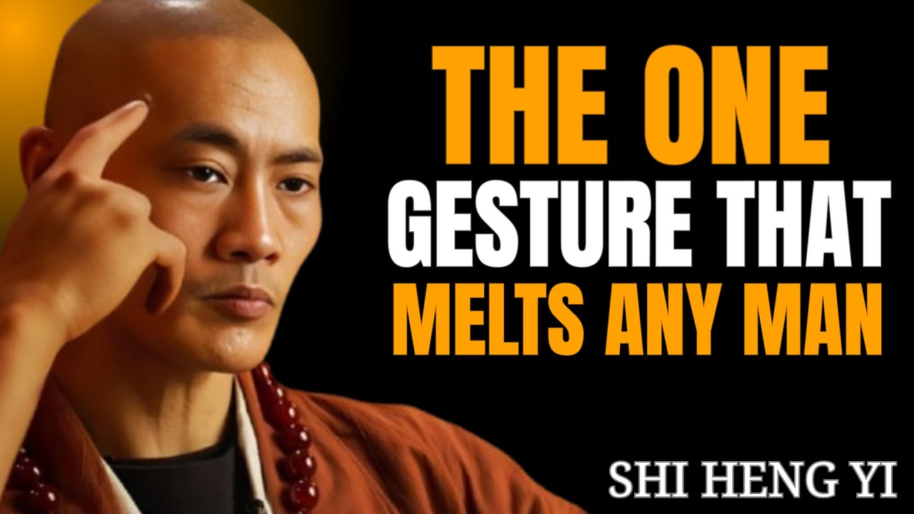THE Womanly Gesture That Melts Any Man (Almost Nobody Uses This) | Shi Heng Yi 🌙✨