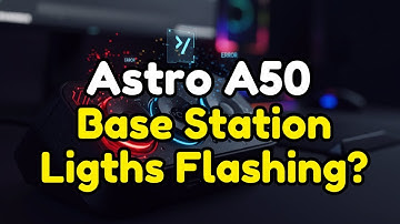 Astro A50 Base Station Ligths Flashing?