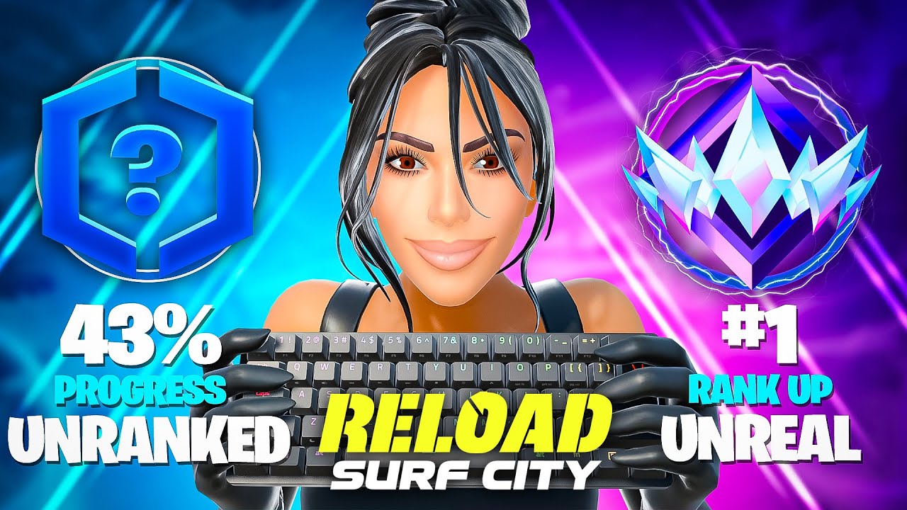 Unranked to Unreal Reload SPEEDRUN.. (Surf City)