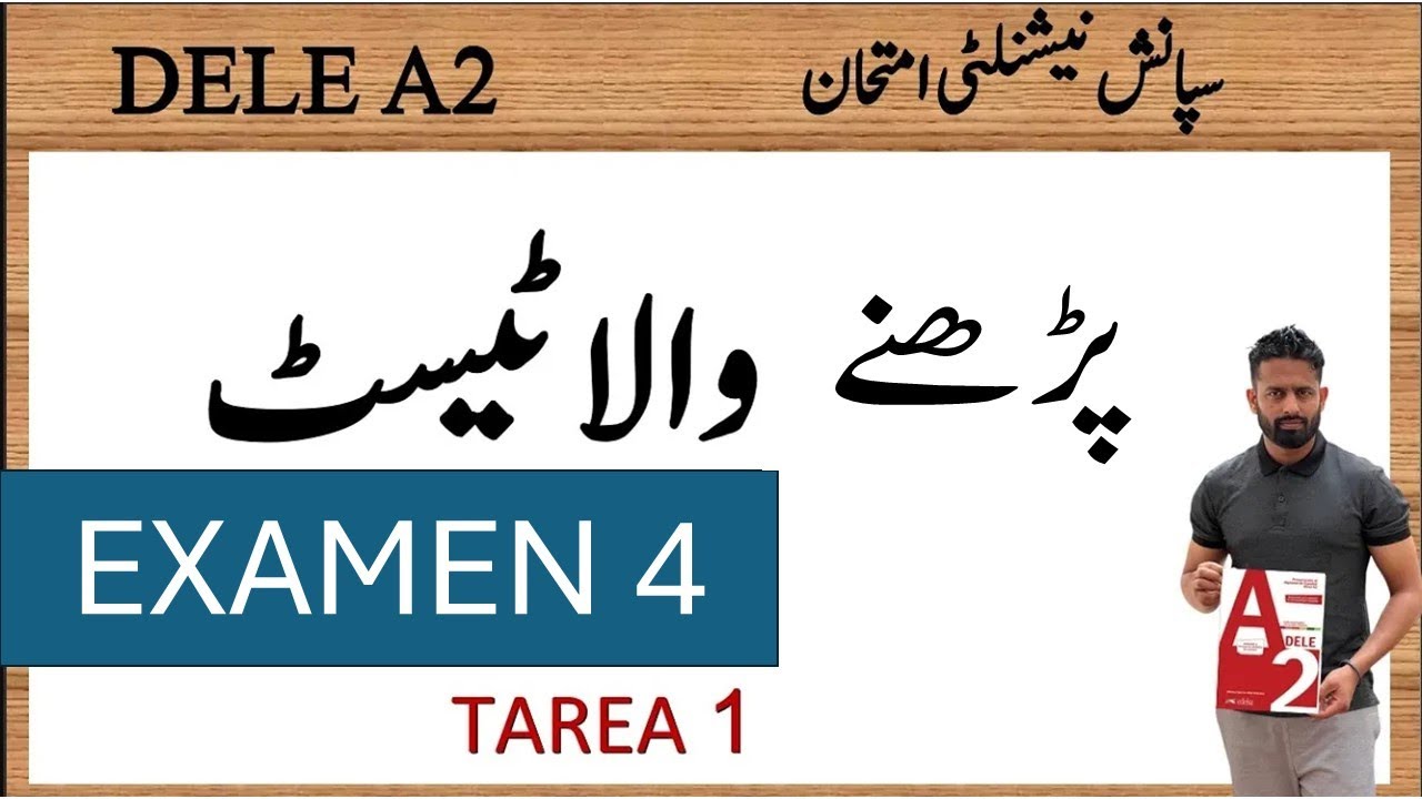 DELE A2 URDU EXAMEN 4 LECTURA TAREA 1