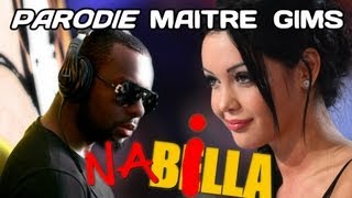 NABILLA - Parodie Maitre Gims (Bella)