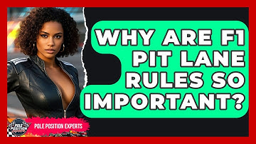 Why Are F1 Pit Lane Rules So Important? - Pole Position Experts