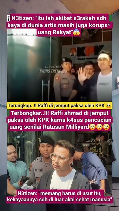 Raffi ahmad di jemput paksa oleh KPK😳#raffiahmad #kpk #korupsi #gigi #artist #terbaru #hariini