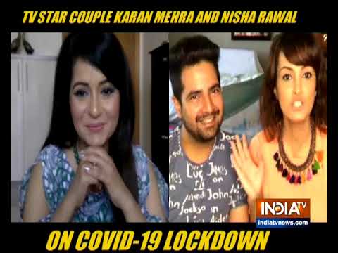 TV couple Karan Mehra, Nisha Rawal open up on their lockdown days